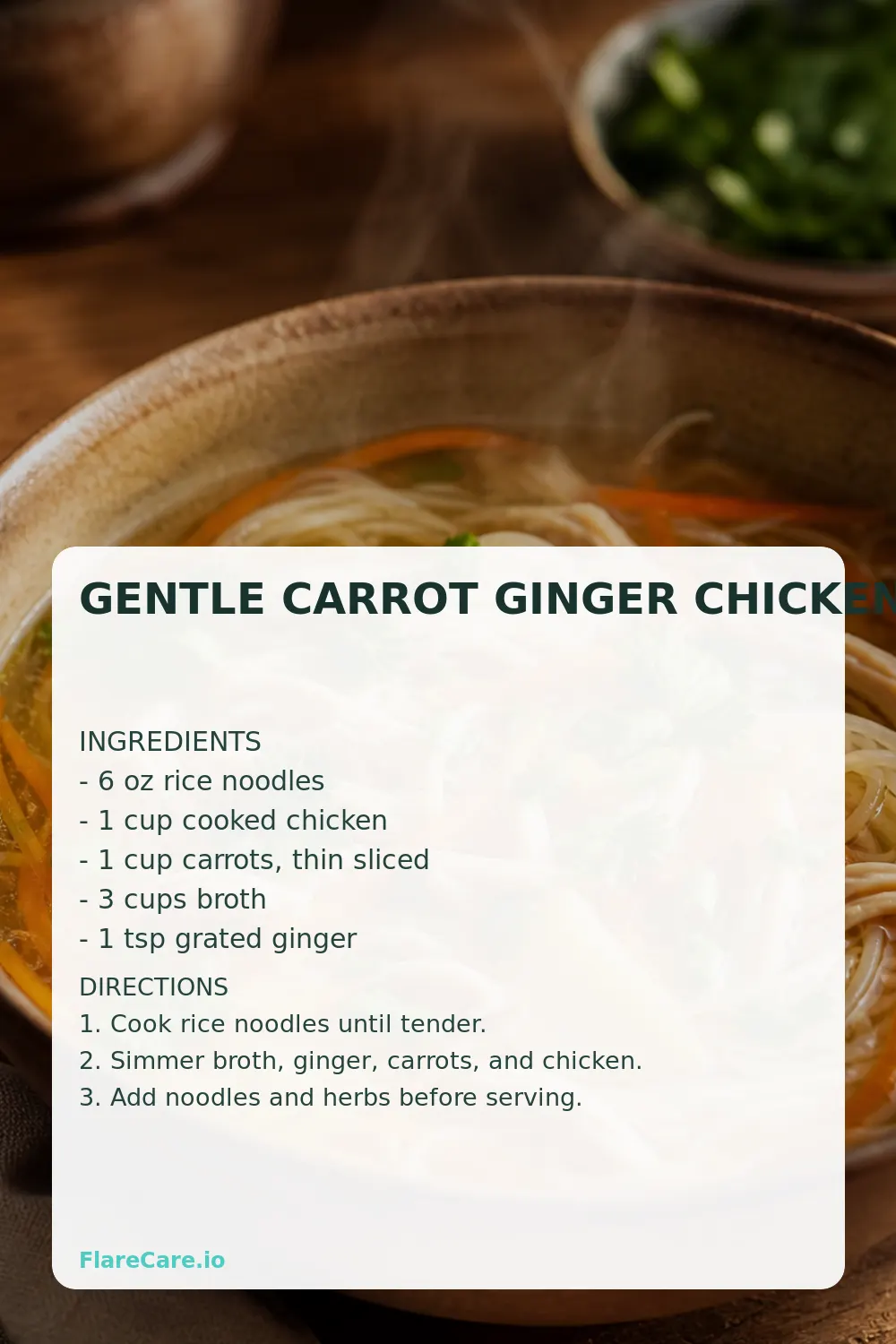Gentle Carrot Ginger Chicken Noodles Pinterest recipe card